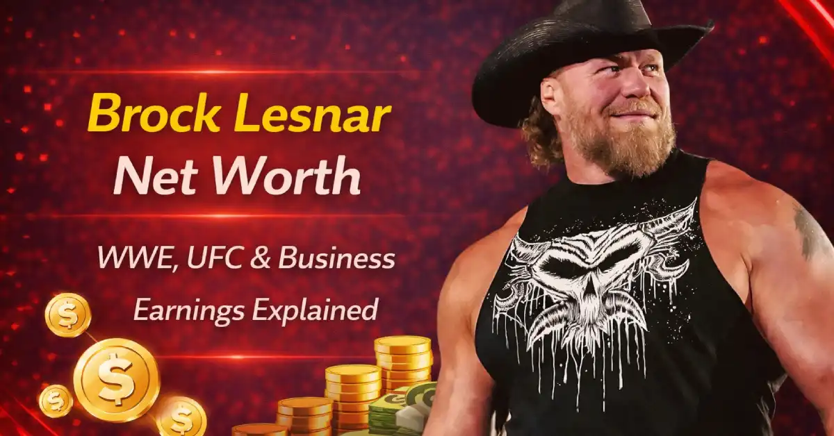 Brock Lesnar Net Worth – WWE, UFC & Business Earnings Explained