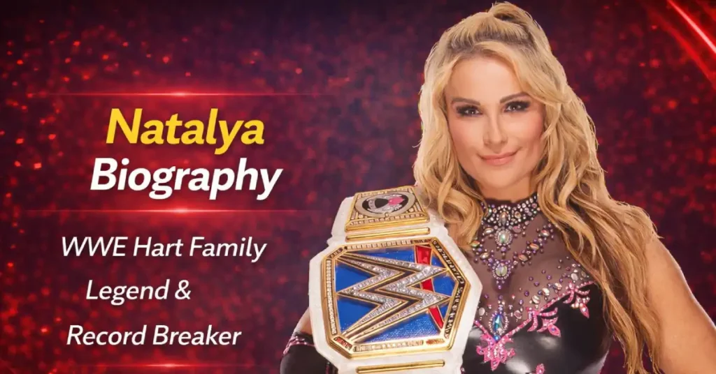 Natalya Biography