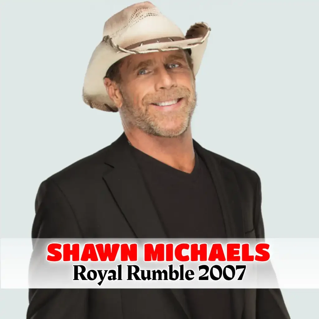Shawn Michaels – Royal Rumble 2007